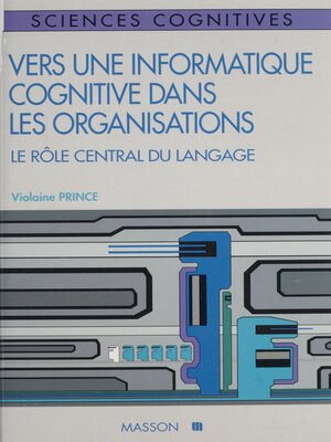 cover image of Vers une informatique cognitive dans les organisations